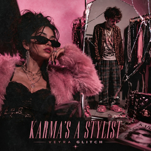 Karma's a Stylist