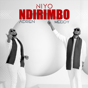 Niyo Ndirimbo (feat. Adrien)