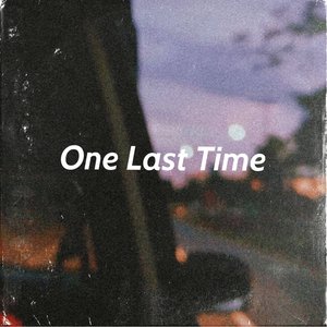 One Last Time