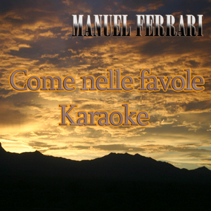 Come nelle favole (Base karaoke)