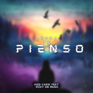 Ahora Te Pienso (feat. Ricky on Music)