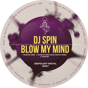 Blow My Mind (Mass Digital Remix)