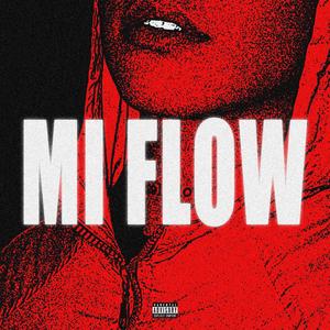 MI FLOW
