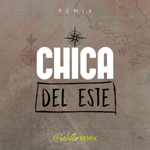 Chica del Este (Remix)