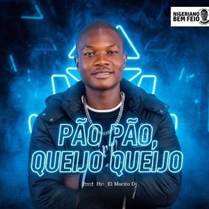 PÃO PÃO, QUEIJO QUEIJO