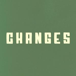 Changes