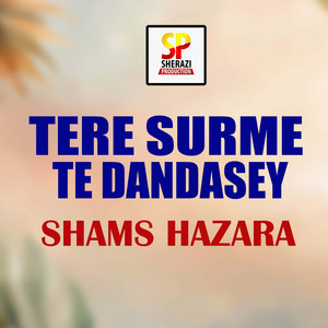 Tere Surme Te Dandasey