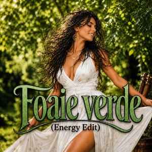Foaie verde (Energy Edit)