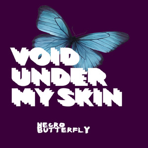 Void Under My Skin