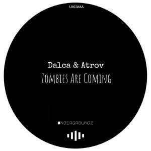 Zombies Are Coming (Original Mix)