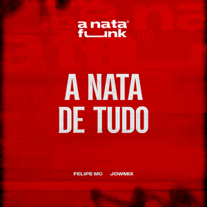 A Nata de Tudo