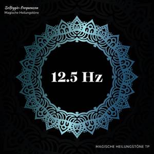 12.5 Hz: Aktivierung Ihres Gehirns