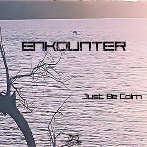 Just Be Calm (Original Mix)