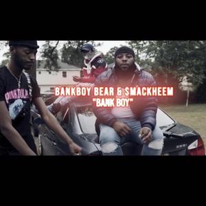 Bank Boy (feat. Bankboy Bear)