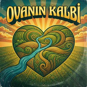 Ovanın Kalbi (Delta ve Karstik Ovalar) (feat. Cuma Matematik)