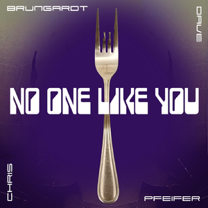 No One Like You (feat. Dave Pfeifer)