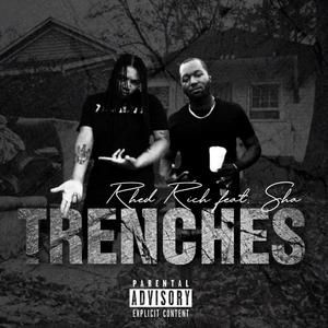 Trenches (feat. Sha)