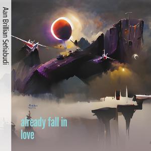 Already Fall in Love
