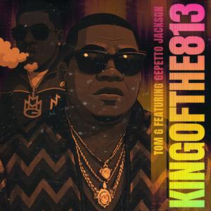King Of 813 (feat. Gepetto Jackson)