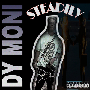 Steadily