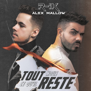 Tout ce qu'il nous reste feat. Alex Mallow