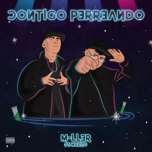 Contigo Perreando (feat. Maxito)