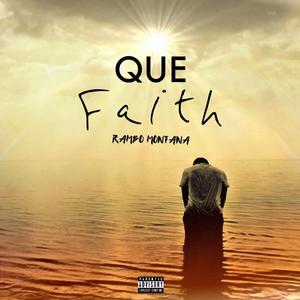Faith (feat. Que)