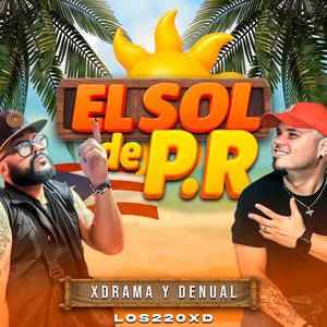 El Sol de PR (feat. Xdrama & Denual)
