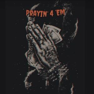 Prayin' 4 'Em (feat. GoDBoDi & Krid Beatz)