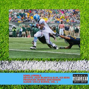 Lendale (feat. Jizzy Blanco & Slim, Ice Berg)