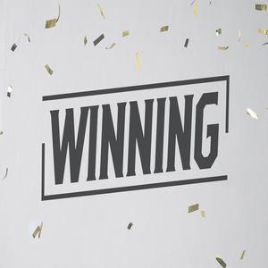 Winning