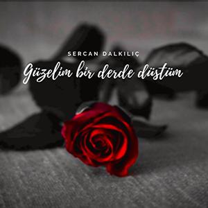 Güzelim Bir Derde Düştüm