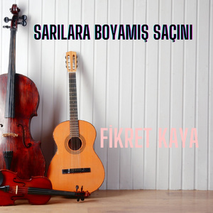 Sarılara Boyamışsın Saçını