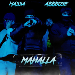 Mahalla (feat. Abbbose)