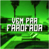 DJ Ds - Vem pra Farofada