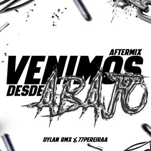 VENIMOS DE ABAJO (feat. 77Pereira & DYLAN RMX) (AFTERMIX)