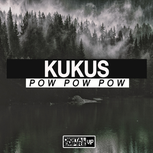Pow Pow Pow (Original Mix)