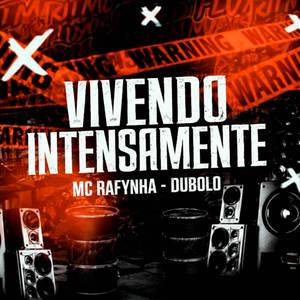 VIVENDO INTENSAMENTE