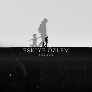 Eskiye Özlem