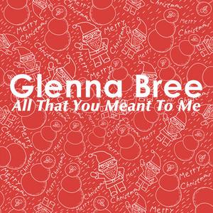 All That You Meant To Me