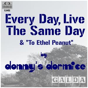 Every Day, Live The Same Day