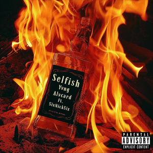 Selfish (feat. Sixnicksix)