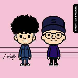 Melody (feat. SNEEEZE)