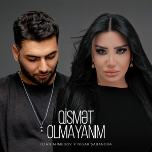 Qismət Olmayanım