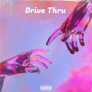 Drive Thru (Instrumental)