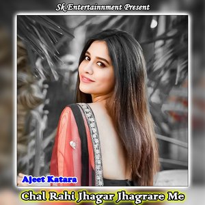 Chal Rahi Jhagar Jhagrare Me