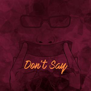 Don't Say