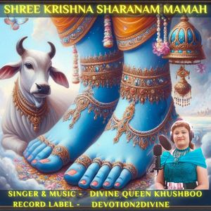 Shree Krishna Sharanam Mamah