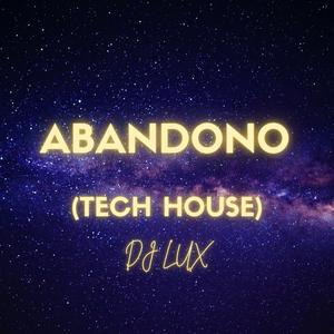 Abandono (Tech House)