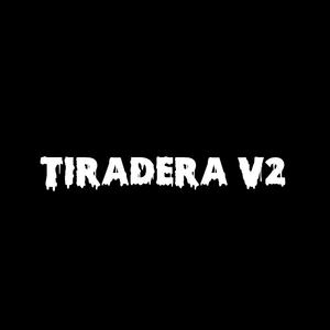Tiradera V2